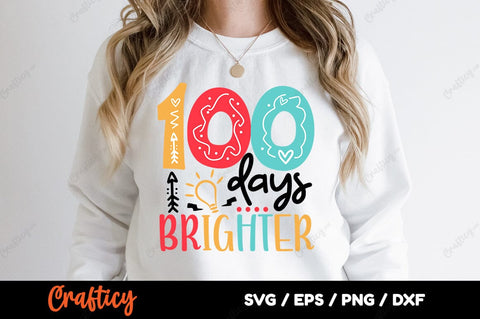 100 days brighter SVG Design SVG Designangry 