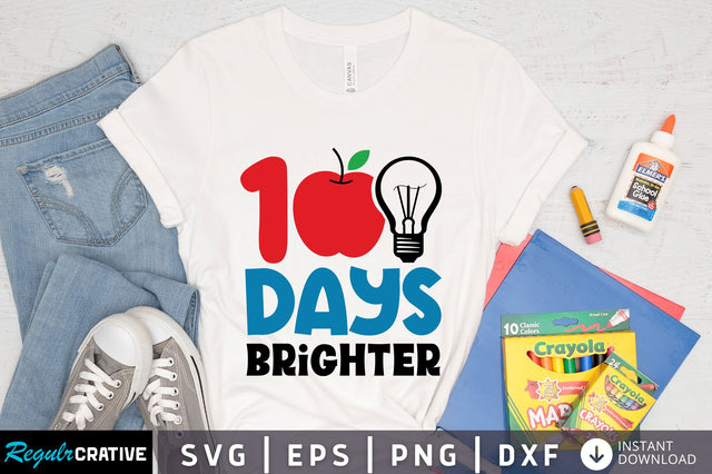 100 days brighter Svg Design SVG Regulrcrative 