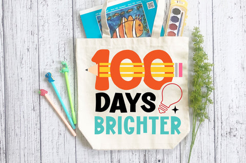 100 days brighter SVG Design SVG Regulrcrative 