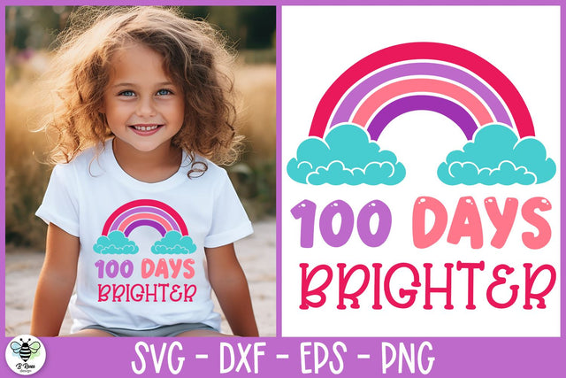 100 Days Brighter SVG | Rainbow SVG SVG B Renee Design 