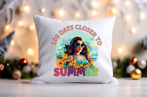 100 days closer to summer PNG Design Sublimation Designangry 