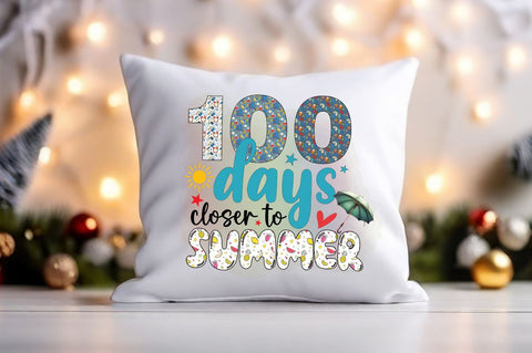 100 days closer to summer PNG Design Sublimation Designangry 