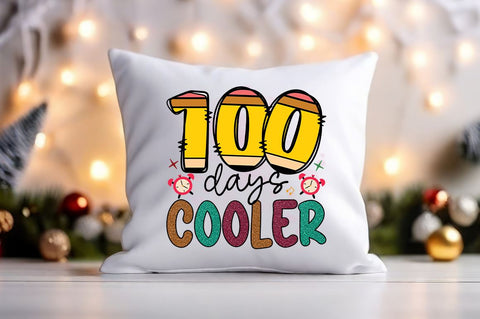 100 days cooler PNG Design Sublimation Designangry 