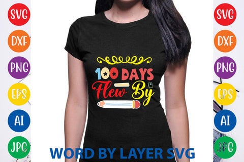 100 Days Flew By svg design SVG Rafiqul20606 