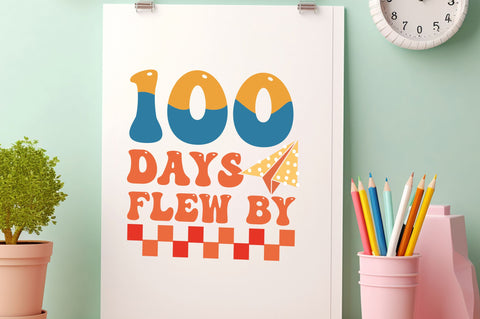 100 Days flew by svg Design SVG Regulrcrative 