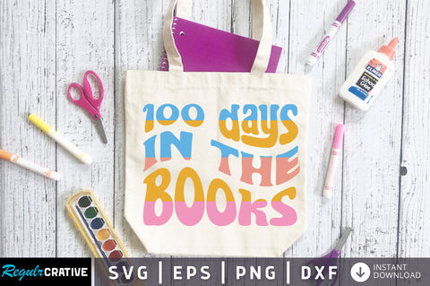 100 days in the books Svg Design SVG Regulrcrative 