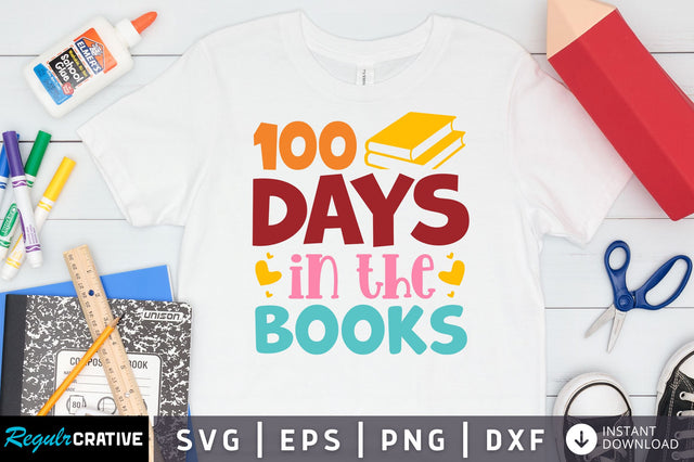 100 days in the books SVG Design SVG Regulrcrative 