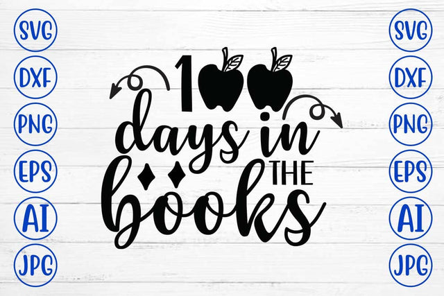 100 Days in the Books SVG Design SVG Syaman 