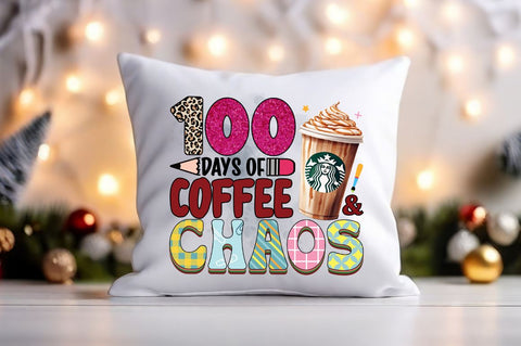 100 days of coffee and chaos PNG Design Sublimation Designangry 