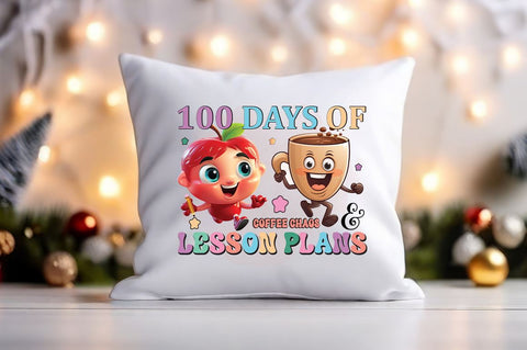 100 days of coffee chaos &lesson plans PNG Design Sublimation Designangry 