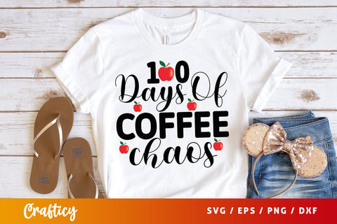 100 days of coffee chaos Mug SVG Design SVG Designangry 