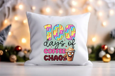 100 days of coffee chaos PNG Design Sublimation Designangry 