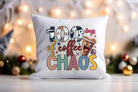 100 days of coffee & chaos PNG Design Sublimation Designangry 