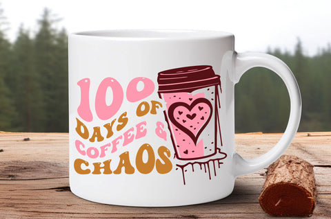 100 days of coffee & chaos svg Design SVG Regulrcrative 