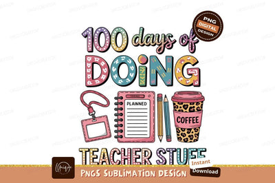 100 Days Of Doing Teacher Sublimation Sublimation Designangry 