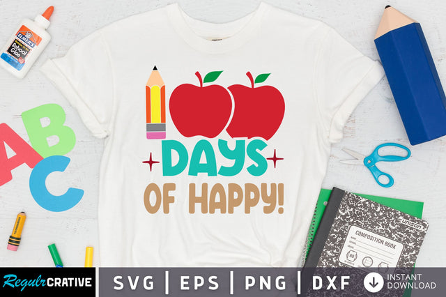 100 days of happy! SVG Design SVG Regulrcrative 