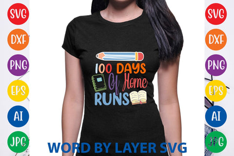 100 Days Of Home Runs svg design SVG Rafiqul20606 