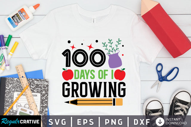 100 days of i growing Svg Design SVG Regulrcrative 