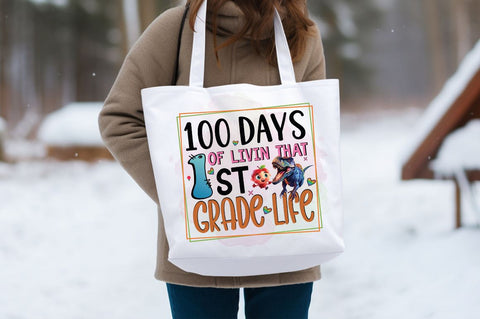100 days of livin that 1st grade life PNG Design Sublimation Designangry 