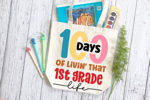 100 days of livin that 1st grade life svg Design SVG Regulrcrative 