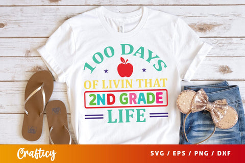 100 Days of livin that 2nd grade life SVG Design SVG Designangry 