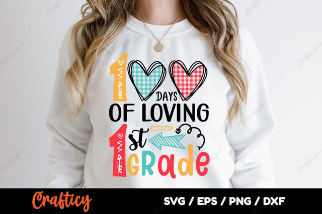 100 days of loving 1st grade SVG Design SVG Designangry 