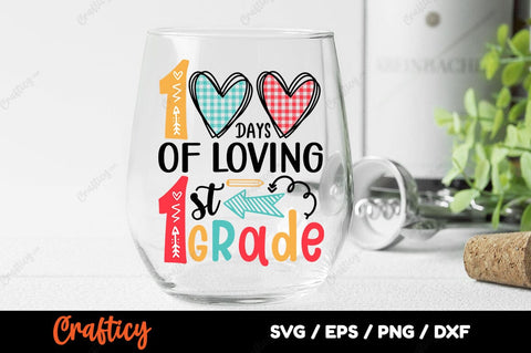 100 days of loving 1st grade SVG Design SVG Designangry 