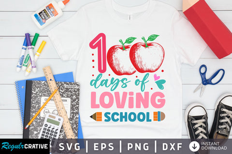 100 days of loving school svg Design SVG Regulrcrative 