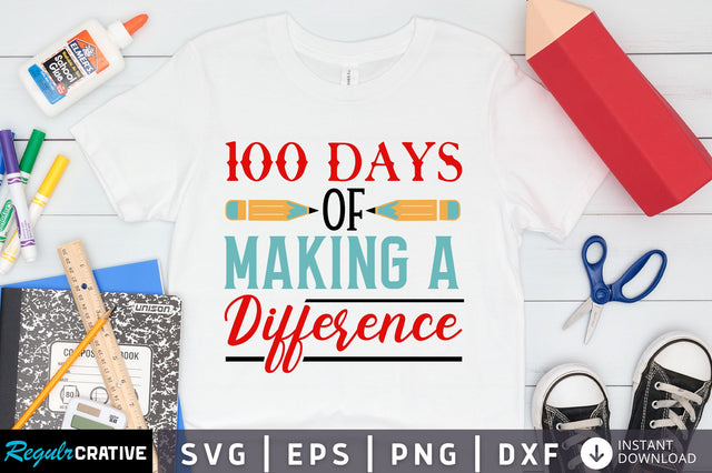 100 days of making Svg Design SVG Regulrcrative 
