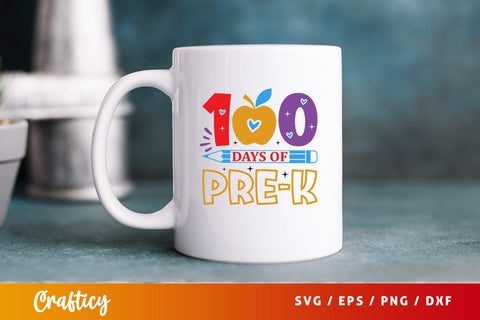 100 days of pre-k Svg Design SVG Designangry 