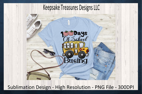 100 Days Of School Busing, 100 Days Of School Celebration, Bus Driver 100 Days Of School, Sublimation PNG, Digital Download, Hand Drawn Sublimation Keepsake Treasures Designs LLC. 