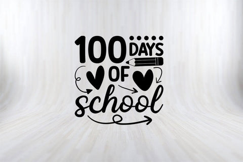 100 Days Of School Funny 100 Day's School SVG PNG Craft Cut File SVG SVG Print File 