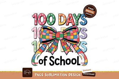 100 Days Of School Sublimation Design Sublimation Designangry 