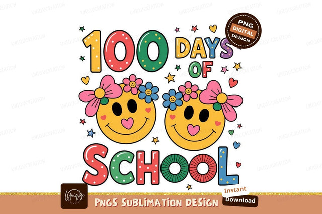 100 Days Of School Sublimation Png Sublimation Designangry 