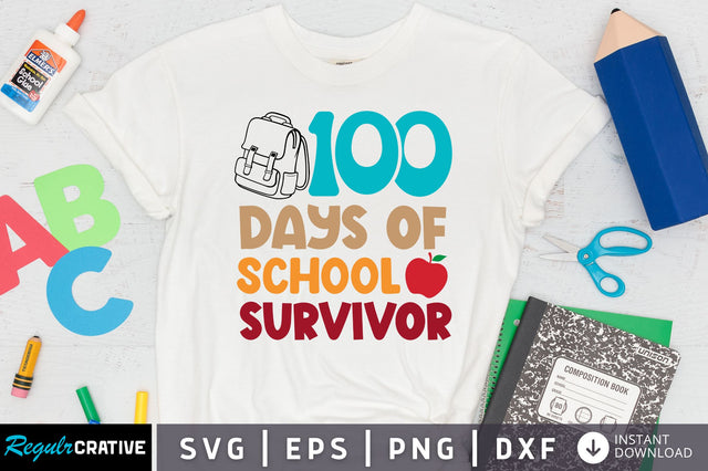 100 days of school survivor SVG Design SVG Regulrcrative 