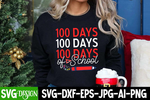 100 Days of School SVG Cut File,100 Days of School Sublimation Design PNG, 100 Days of School SVG Quotes , 100 Days of School SVG Bundle SVG BlackCatsMedia 