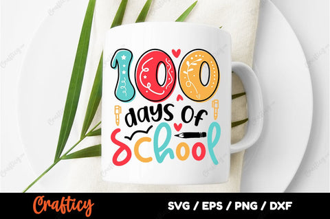 100 days of school SVG Design SVG Designangry 
