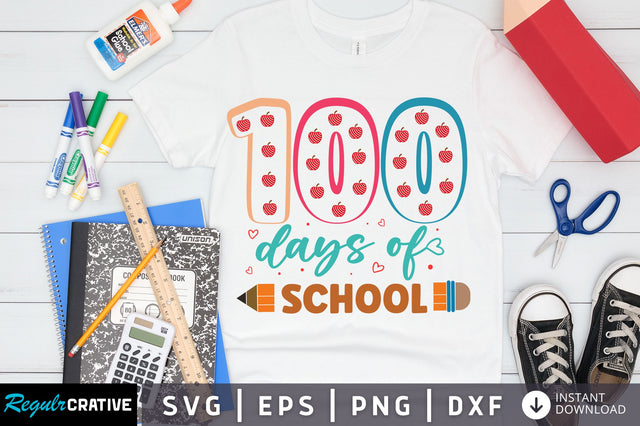 100 days of school svg Design SVG Regulrcrative 