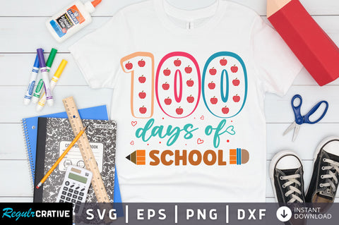100 days of school svg Design SVG Regulrcrative 