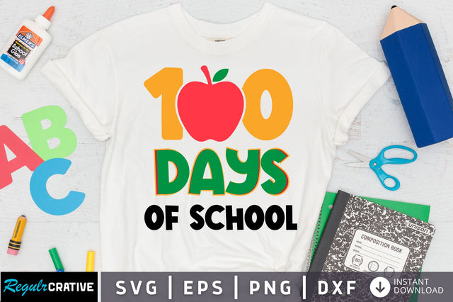 100 days of school SVG Design SVG Regulrcrative 