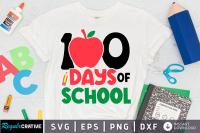100 days of school SVG Design SVG Regulrcrative 
