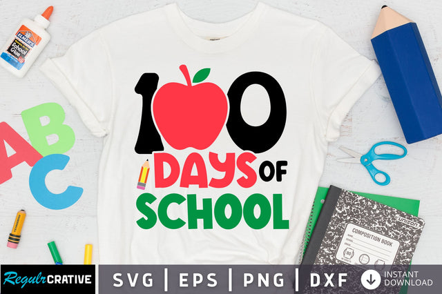 100 days of school SVG Design SVG Regulrcrative 