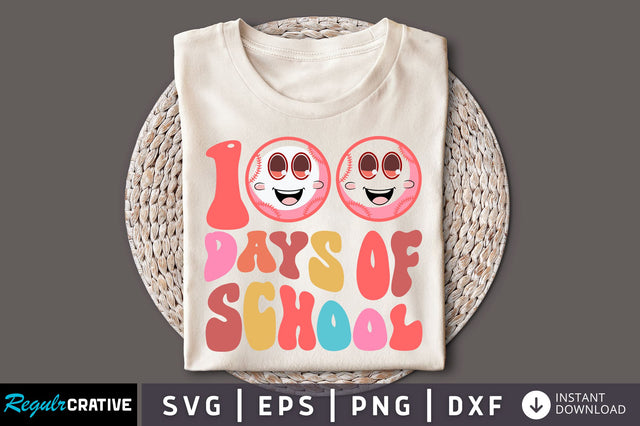 100 days of school svg Design SVG Regulrcrative 