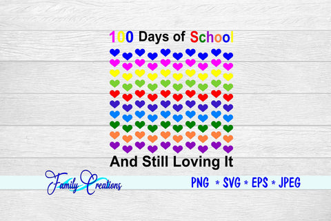 100 Days of School SVG Family Creations 
