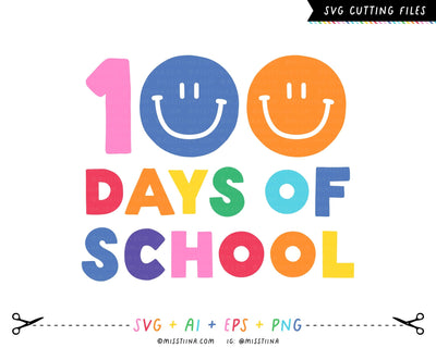 100 Days of School SVG SVG Miss Tiina 