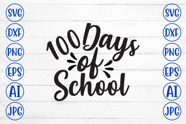 100 Days of School SVG SVG Syaman 