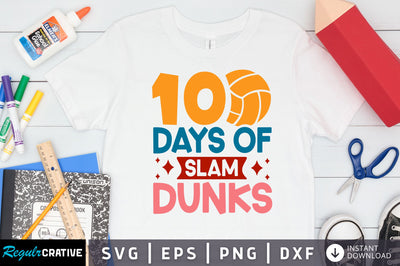 100 days of slam dunks SVG Design SVG Regulrcrative 