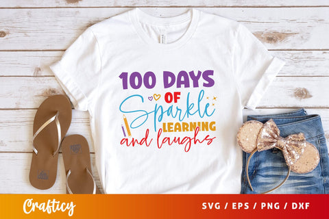 100 days of sparkle learning and laughs Svg Design SVG Designangry 
