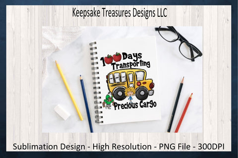 100 Days Of Transporting Precious Cargo, Sublimation PNG Design, Bus Driver 100 Days Of School T-Shit, Digital Download, Hand Drawn School Clipart Sublimation Keepsake Treasures Designs LLC. 