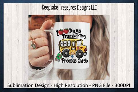 100 Days Of Transporting Precious Cargo, Sublimation PNG Design, Bus Driver 100 Days Of School T-Shit, Digital Download, Hand Drawn School Clipart Sublimation Keepsake Treasures Designs LLC. 